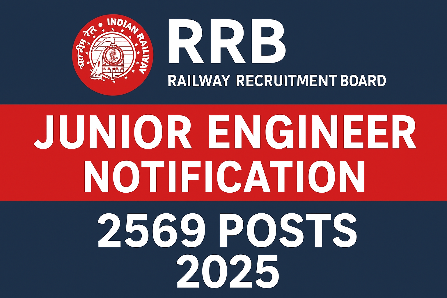 Read more about the article RRB Junior Engineer (2569 Posts) Notification out 2025